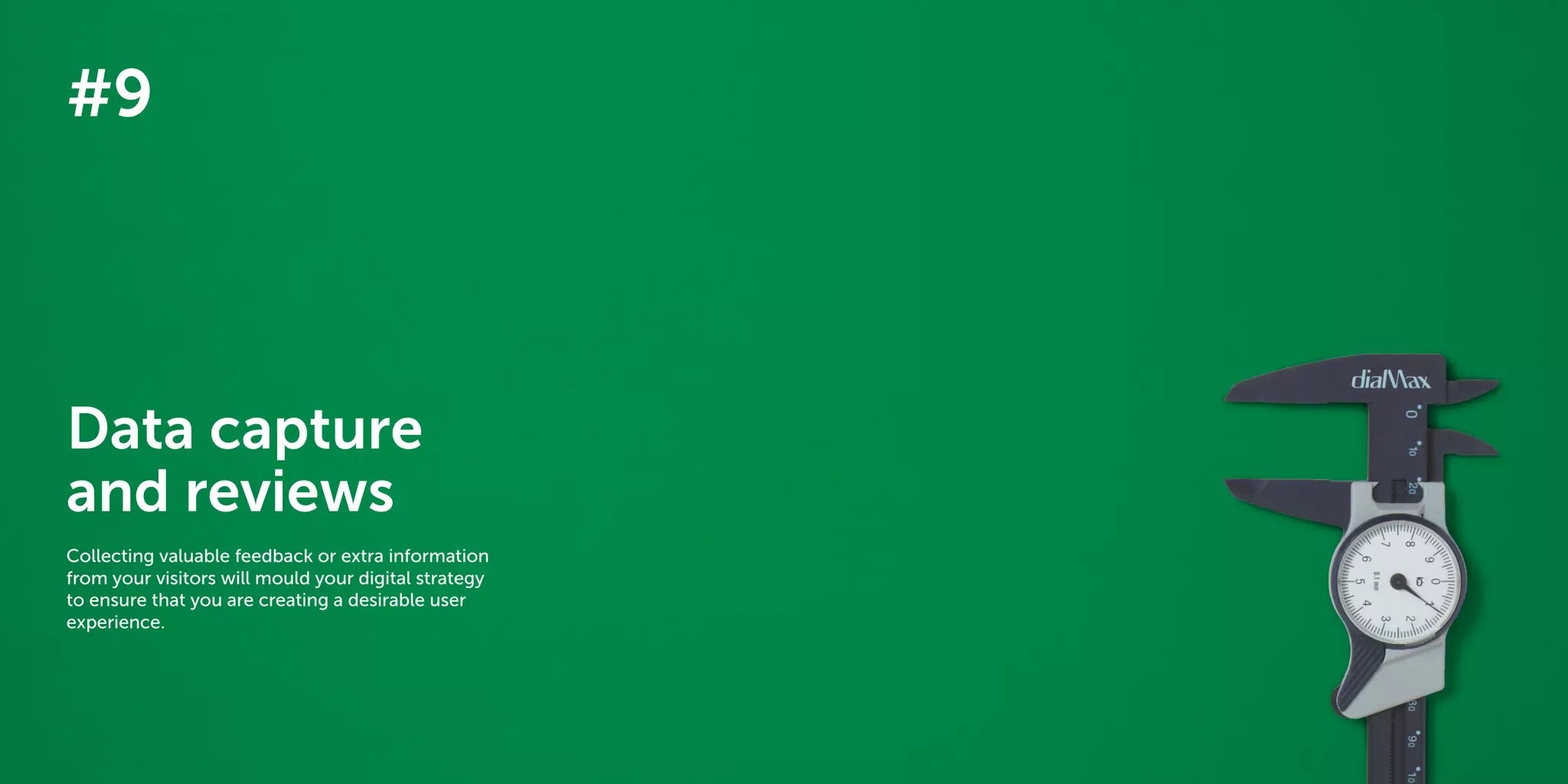 74 75
The 40 best ways to personalize 2014
#9
Data capture
and reviews
Collecting valuable feedback or extra information
from your visitors will mould your digital strategy
to ensure that you are creating a desirable user
experience.
 