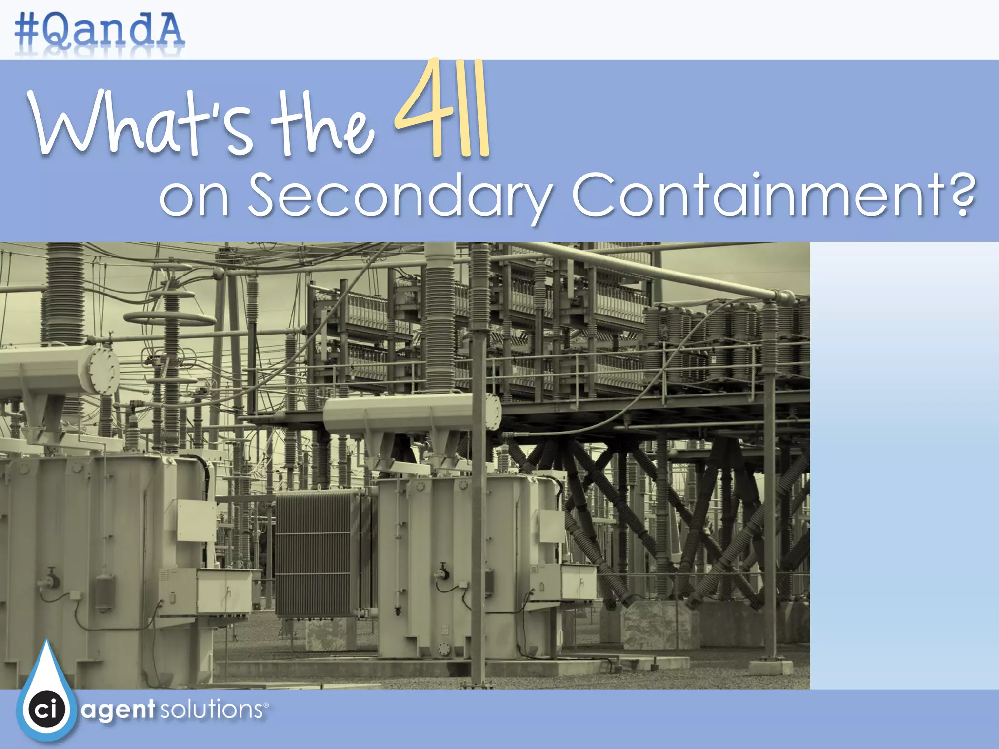 The 411 on secondary spill containment and spcc regulations PPT