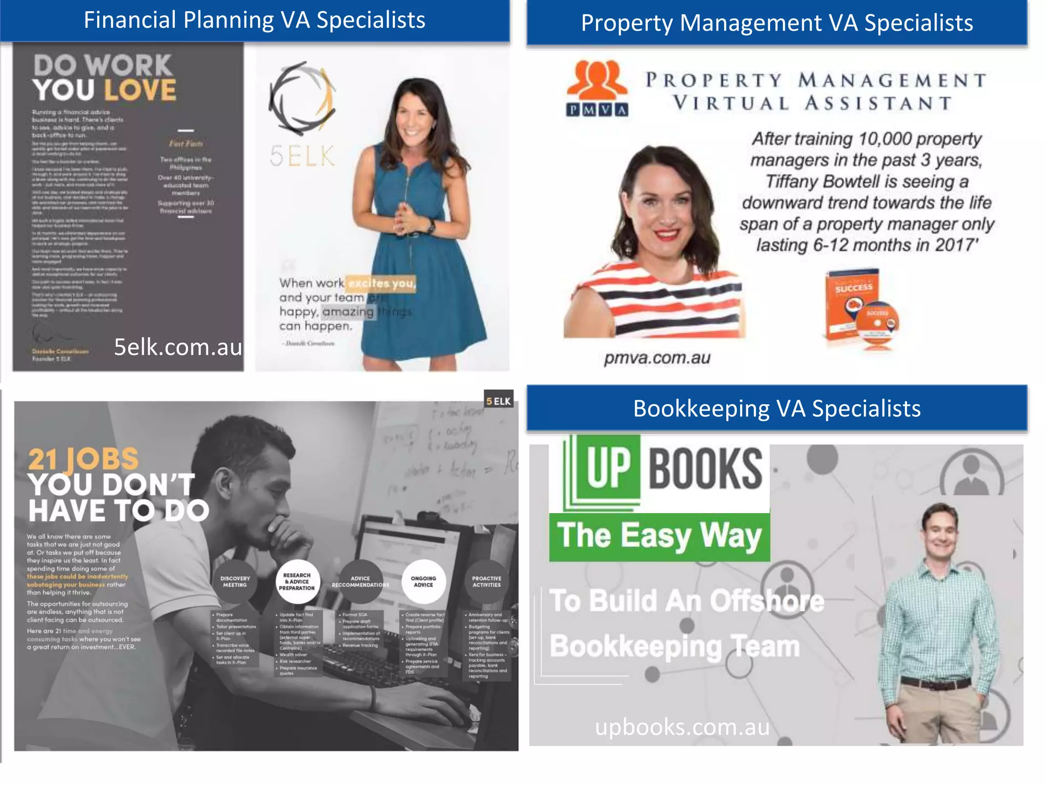 upbooks.com.au
Financial Planning VA Specialists Property Management VA Specialists
Bookkeeping VA Specialists
5elk.com.au
 