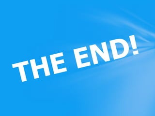 THE END!