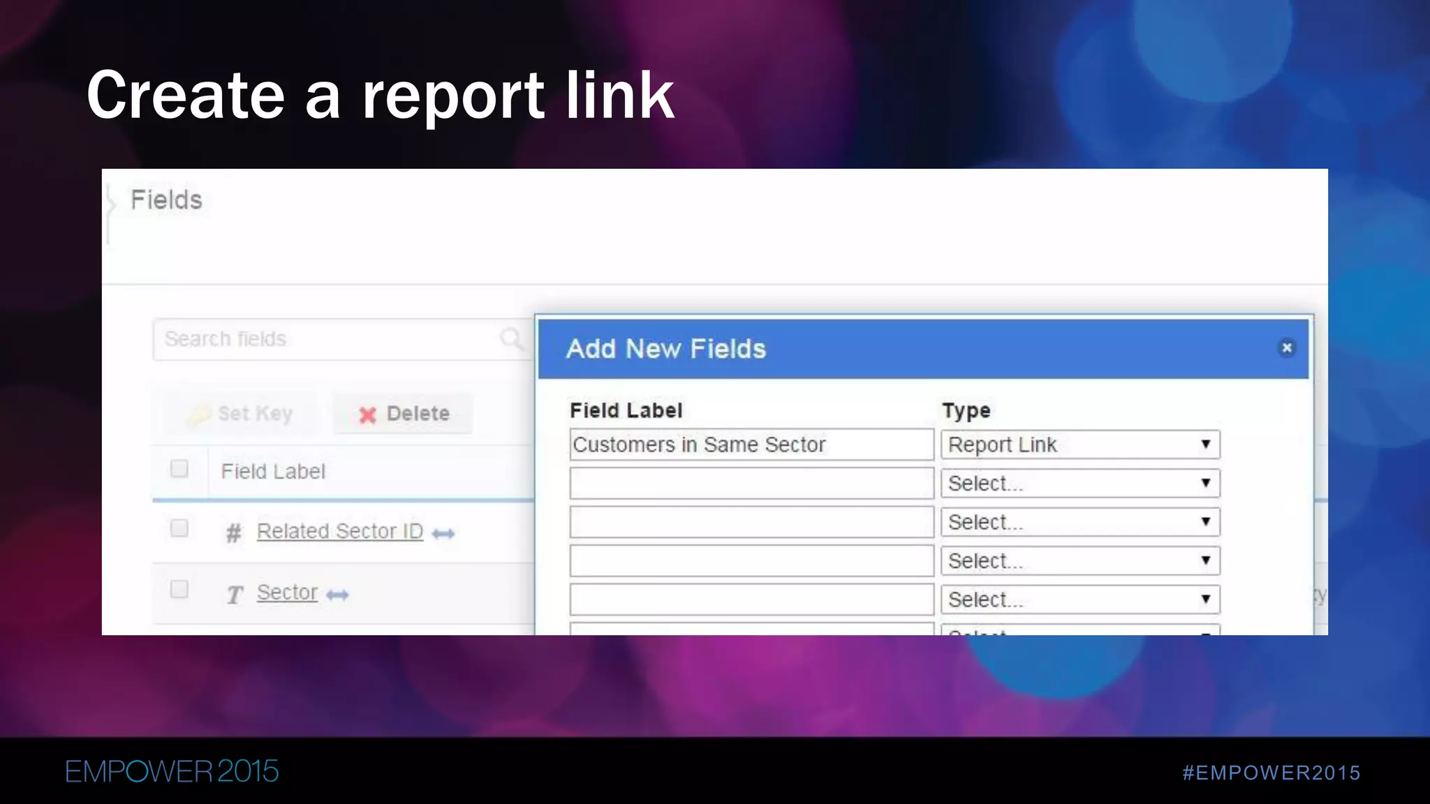 #EMPOWER2015
Create a report link
 