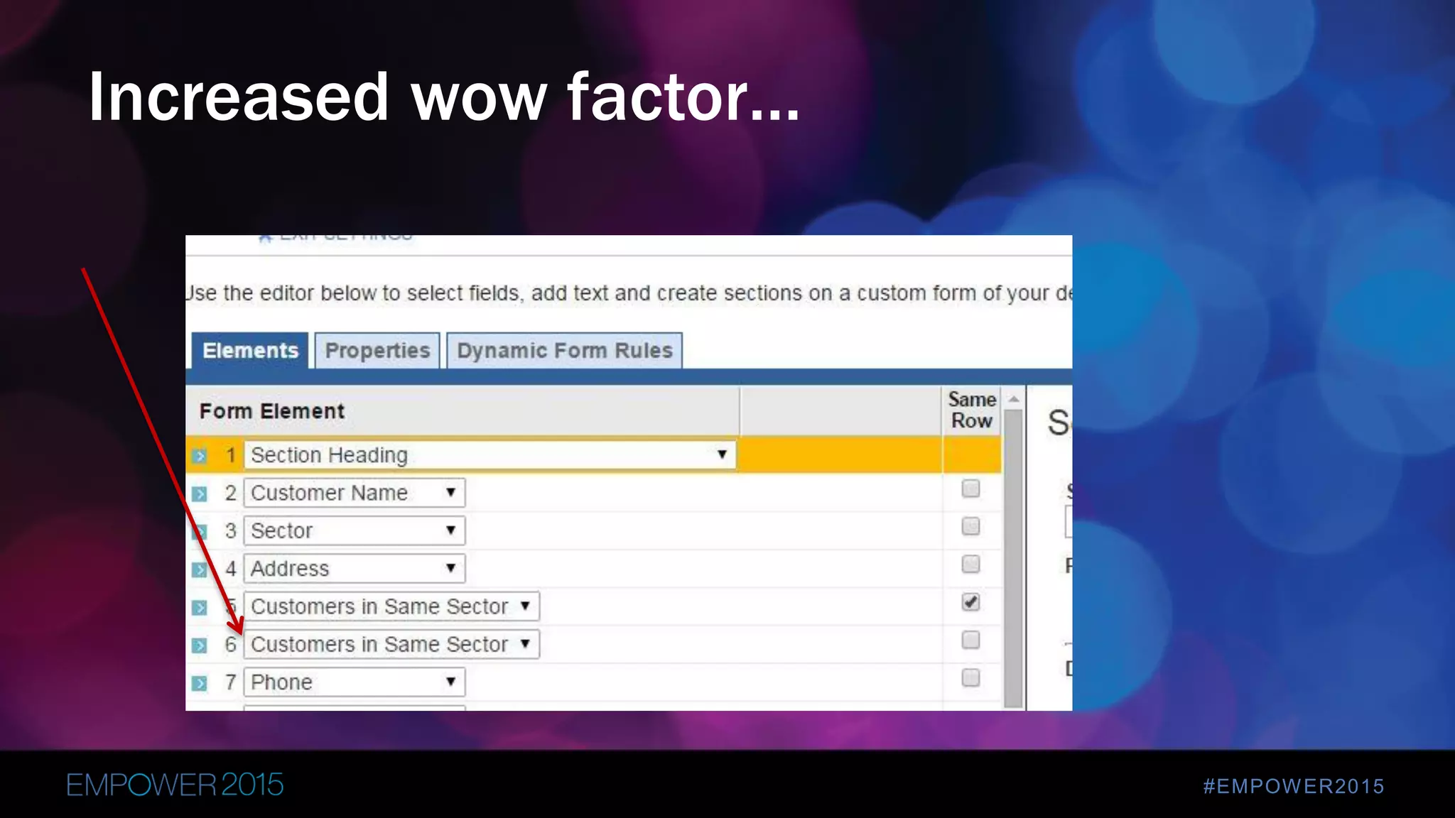 #EMPOWER2015
Increased wow factor…
 