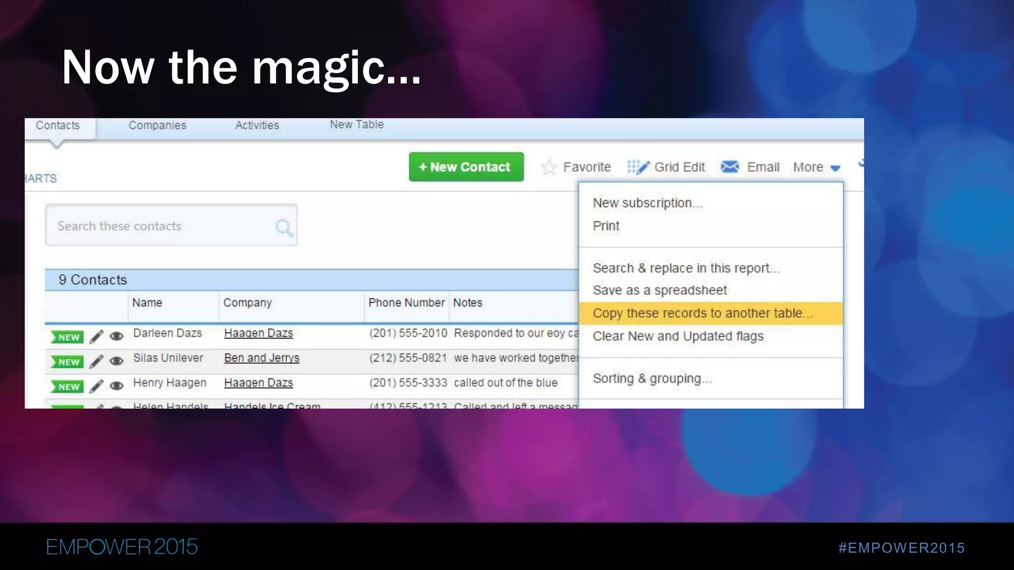 #EMPOWER2015
Now the magic…
 