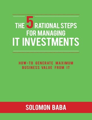 The 5 rational steps for managing IT investments_excerpt