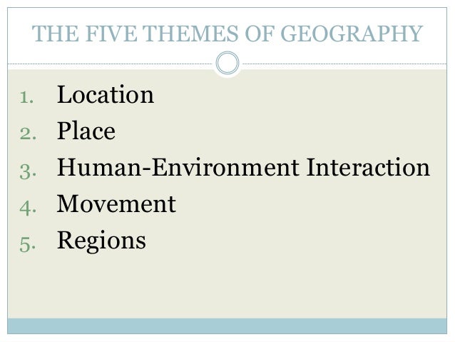 5 Themes Of Geography Chart