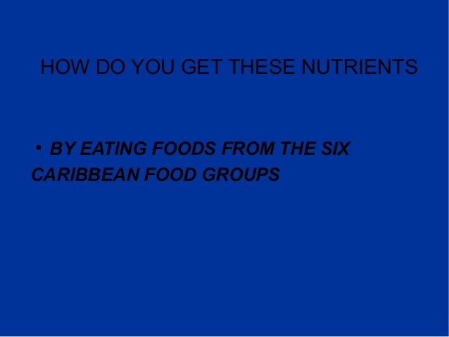 The 6 Caribbean Food Groups the-6-caribbean-food-groups