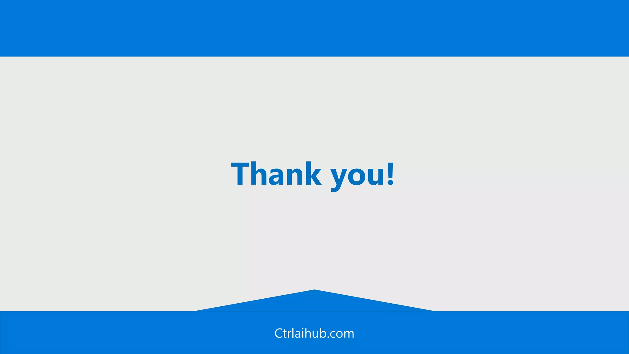 Ctrlaihub.com
Thank you!
 