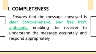 Completeness Message The 7Cs of Effective Communication ENglish | PPTX