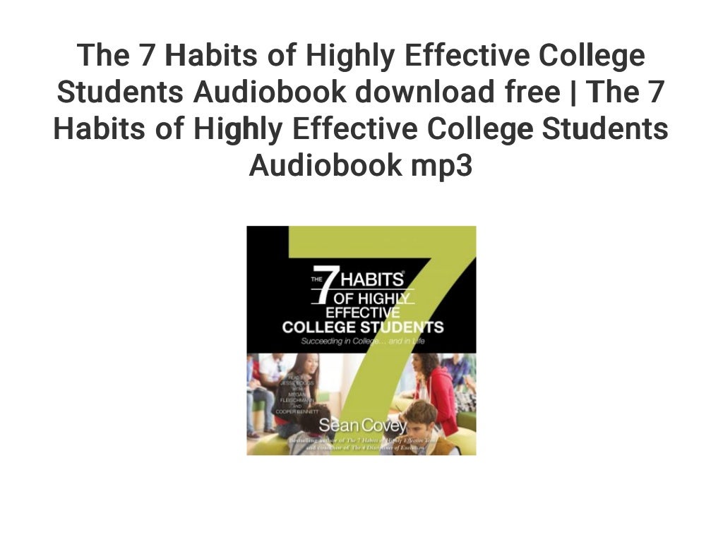 The 7 Habits of Highly Effective College Students Audiobook download