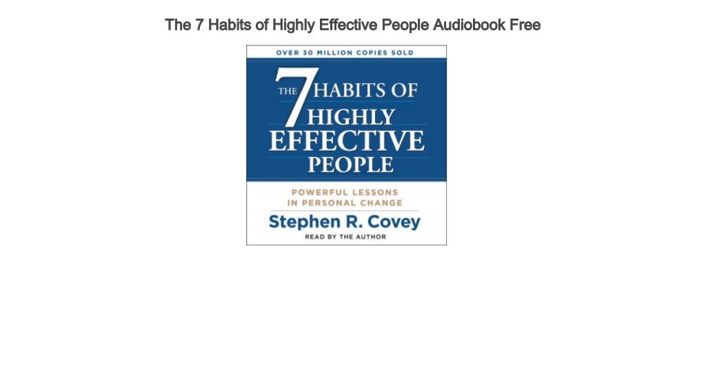 7 habits of highly effective people audio book stream 7 habits of highly effective people audio book stream