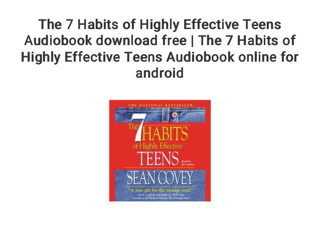 The 7 Habits Of Highly Effective Teens Audiobook Download Free The