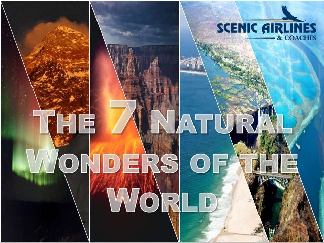 The 7 natural wonders of the world
