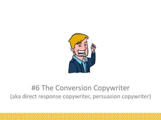 The 7 Types of B2B Copywriter… and how the wrong one can destroy your campaign