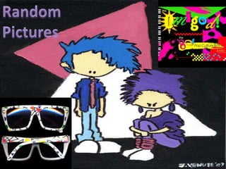 Random Pictures 