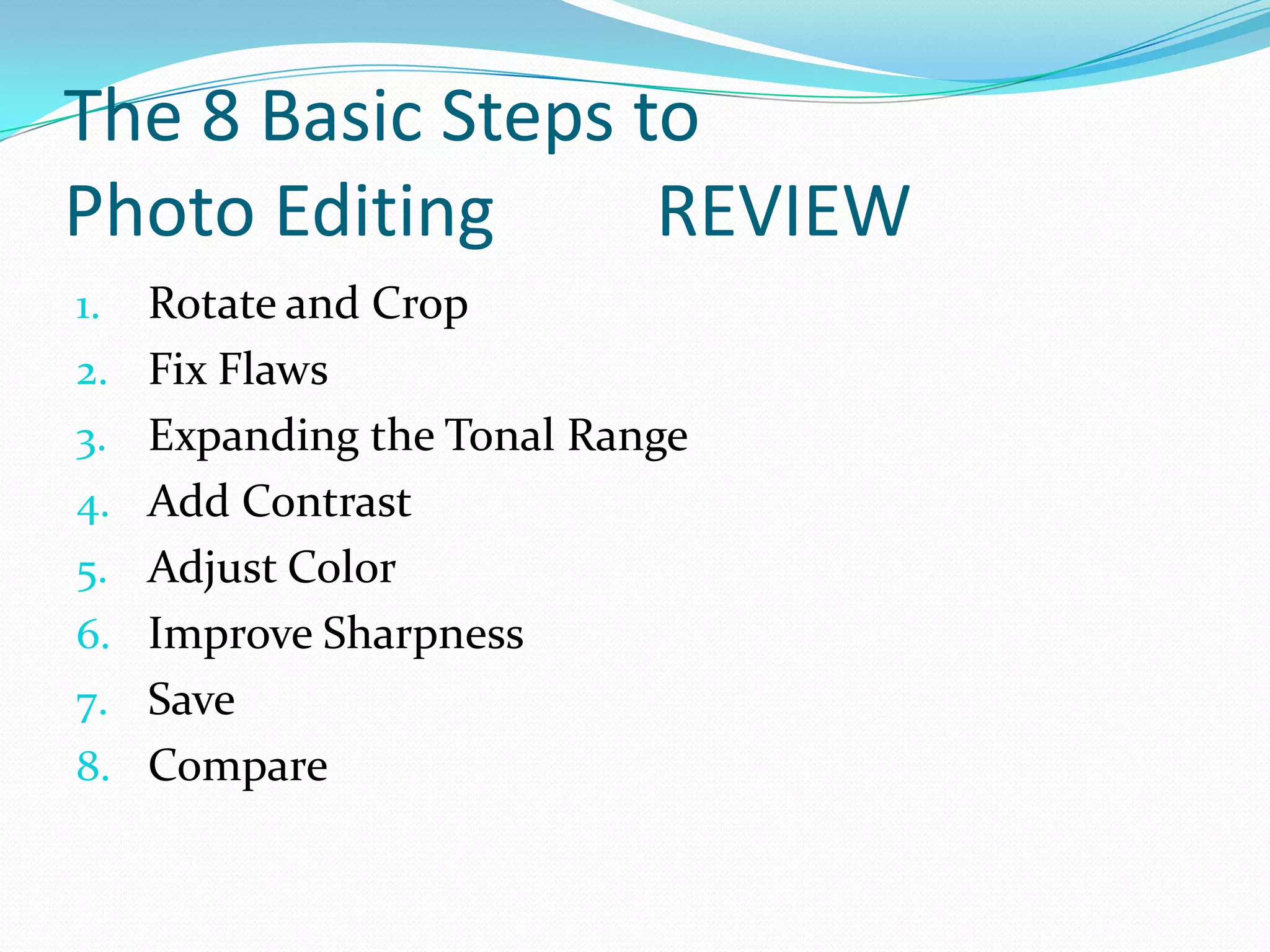 Step 8: CompareThe last step is to open the original file and the edited file side by side and compare.EditedOriginal