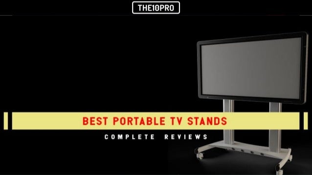 The 8 Best Portable Tv Stands You Should Own In 2018