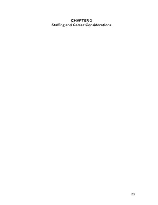 CHAPTER 2
Staffing and Career Considerations




                                     23
 