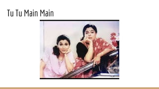 Tu Tu Main Main
 