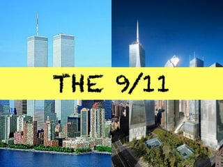 THE 9/11
 