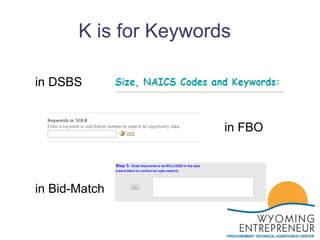 K is for Keywords in DSBS in FBO in Bid-Match 