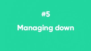 Managing down
#5
 