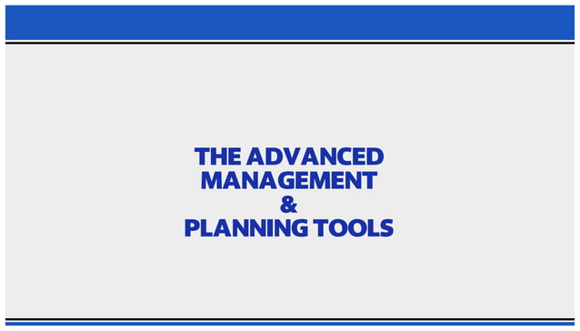 PPT ON THE ADVANCED MANAGEMENT AND PLANNING TOOLS | PDF