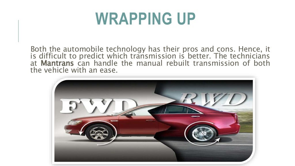 The Advantages and Disadvantages of Front Wheel Drive vs. Rear Wheel
