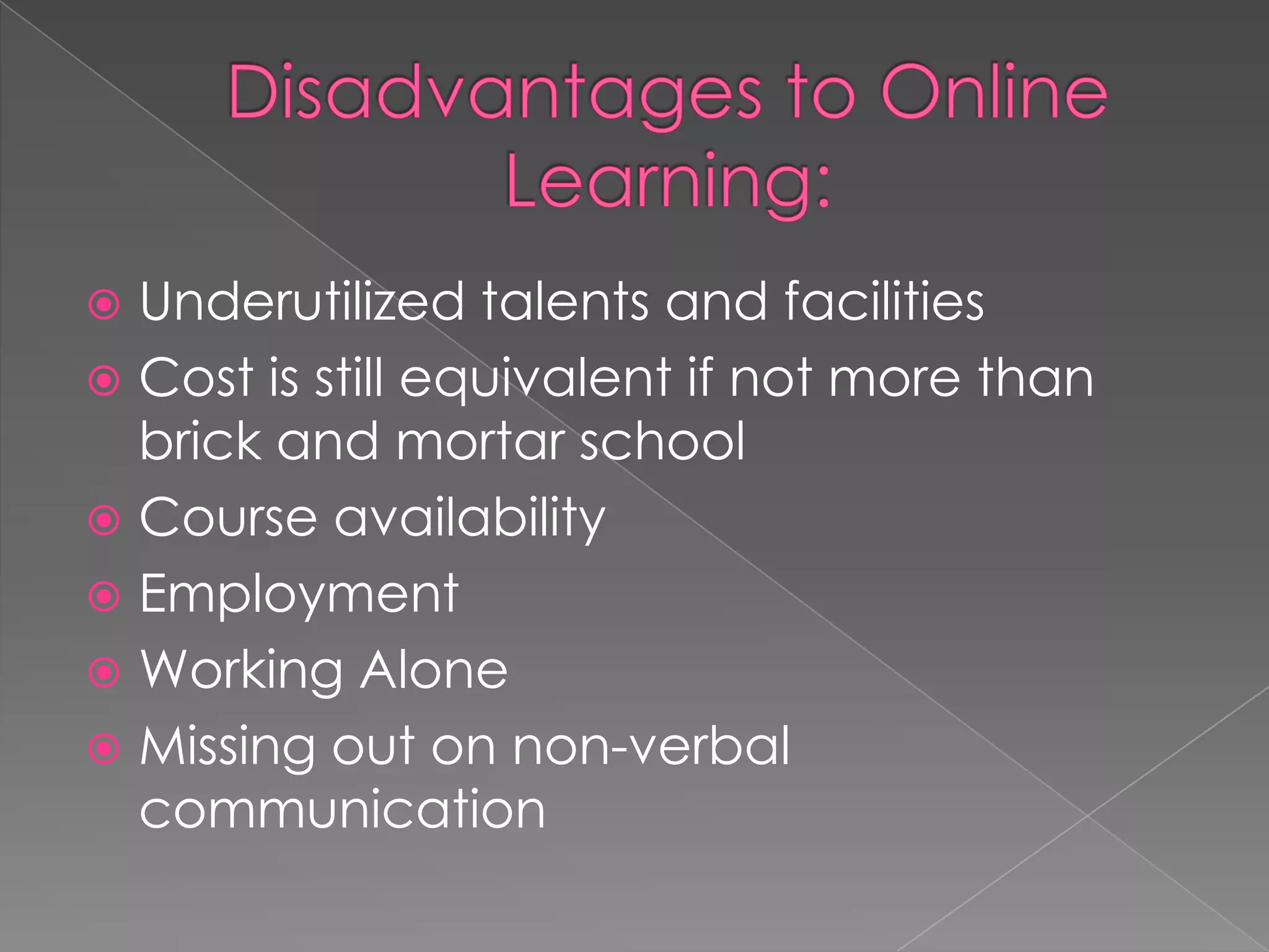 The advantages and disadvantages of online learning | PPTX