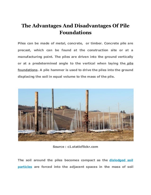The Advantages And Disadvantages Of Pile Foundations