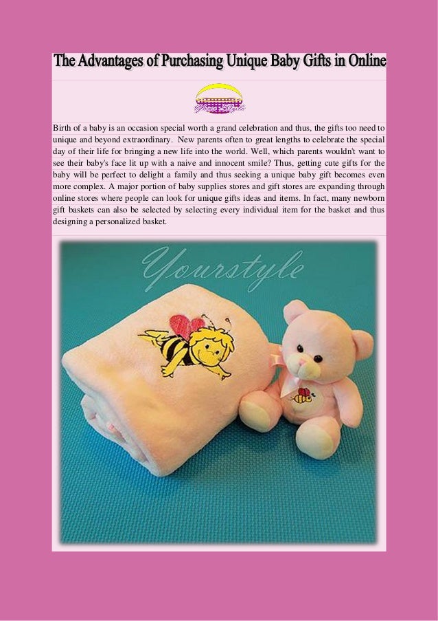 The Advantages Of Purchasing Unique Baby Gifts In Online