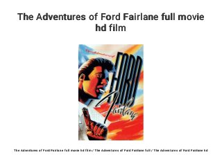 The Adventures of Ford Fairlane full movie
hd film
The Adventures of Ford Fairlane full movie hd film / The Adventures of Ford Fairlane full / The Adventures of Ford Fairlane hd
 