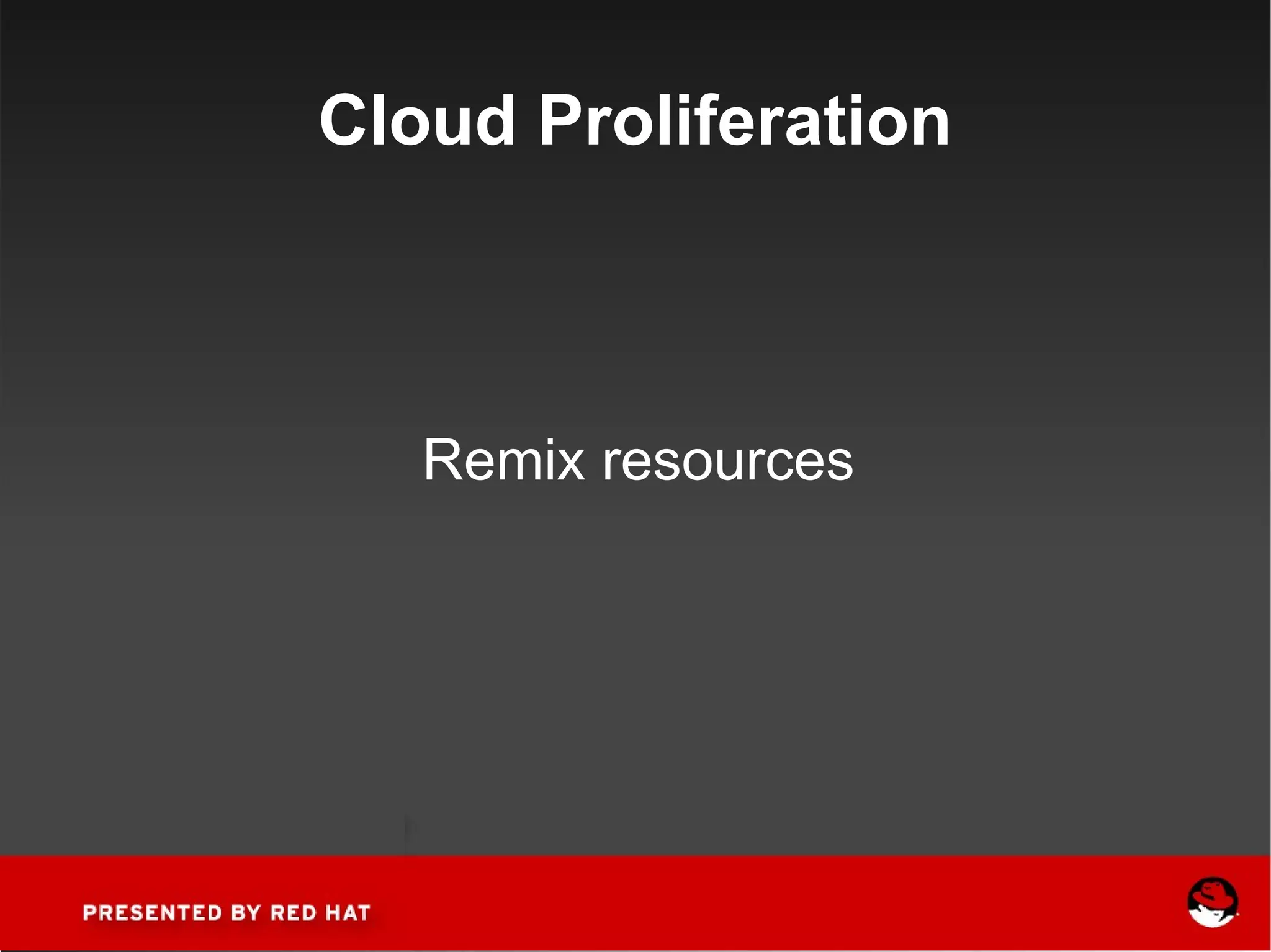 Cloud Proliferation Remix resources 