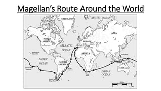 Magellan’s Route Around the World
 