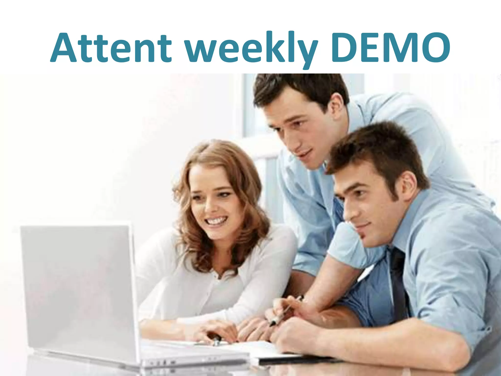 Attent weekly DEMO
53
 