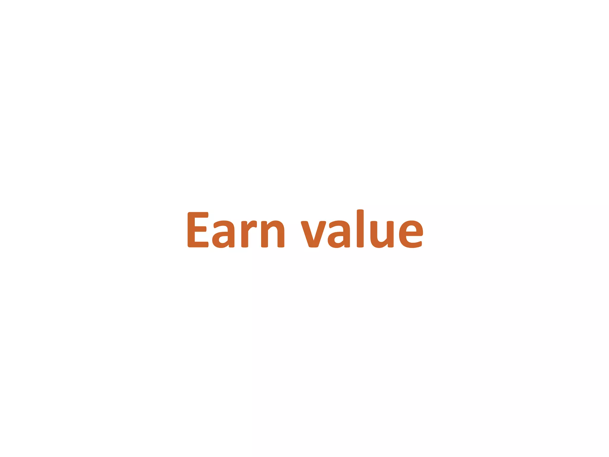 Earn value