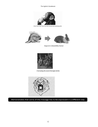 The Agilist’s Guidebook
12
 