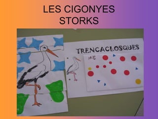 LES CIGONYESSTORKS