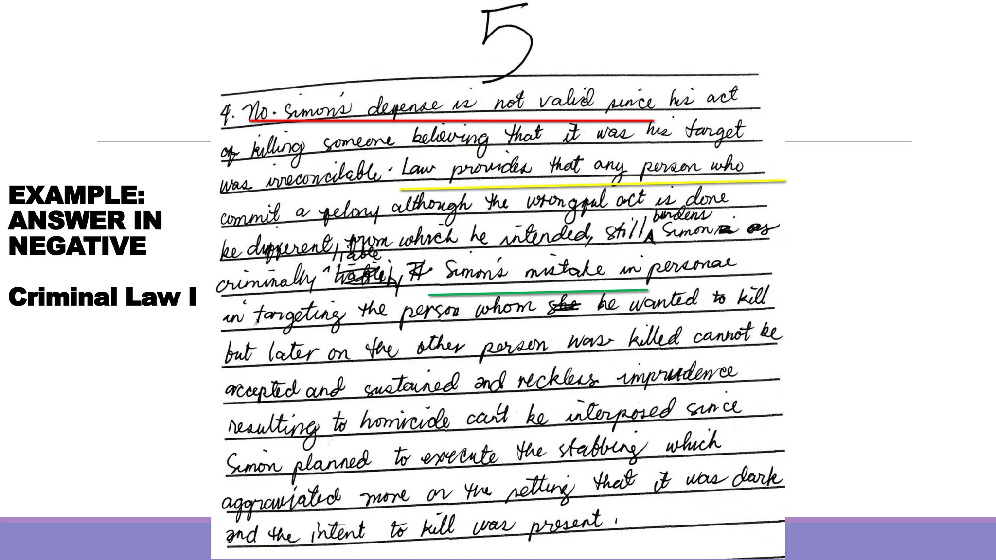 EXAMPLE:
ANSWER IN
NEGATIVE
Criminal Law I
 