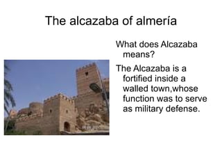 The alcazaba of almería ,[object Object]