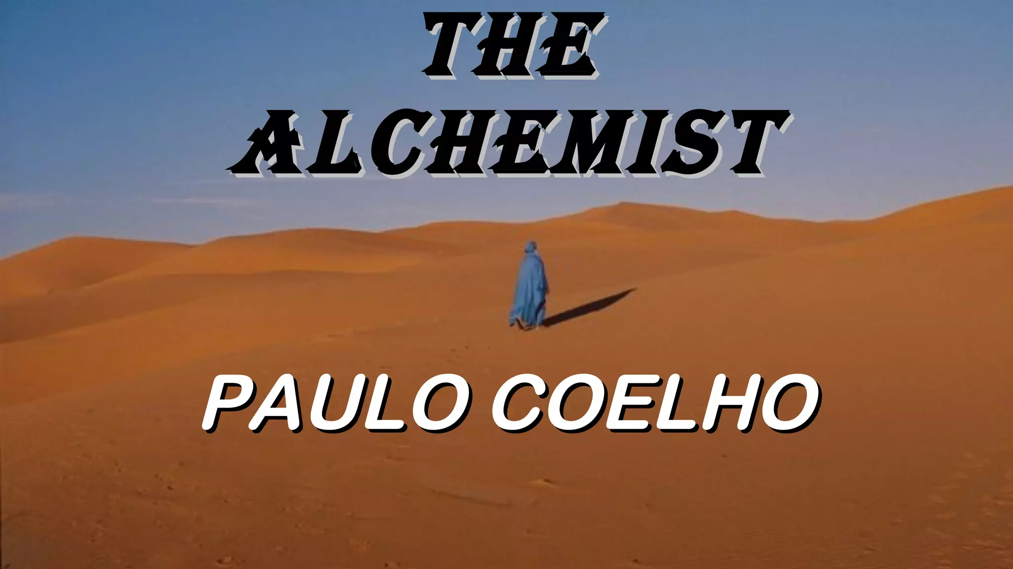 THE ALCHEMIST (BOOK REVIEW) PPT