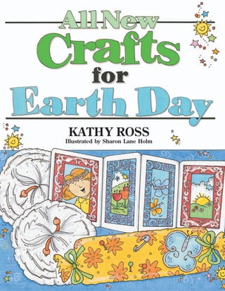 KATHY ROSS
Illustrated by Sharon Lane Holm
 