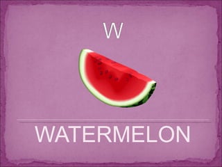 WATERMELON 