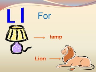 L l For