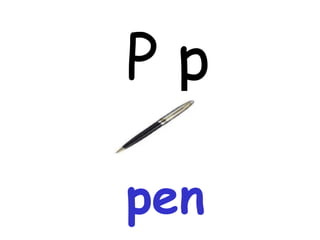P p pen 