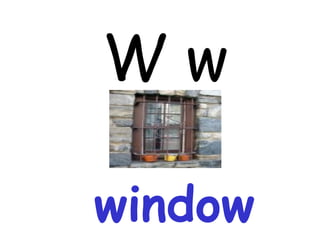 W w window 