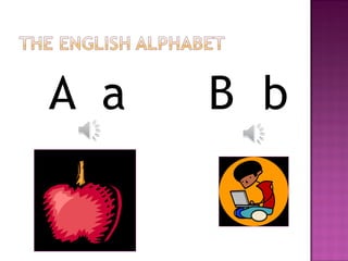 A a   B b
 