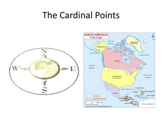 The Cardinal Points

 