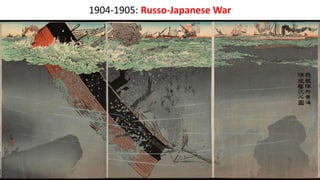 1904-1905: Russo-Japanese War
 