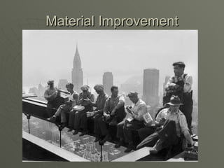 Material Improvement