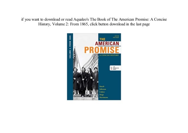 ^^full book The American Promise A Concise History, Volume 2 From 1…